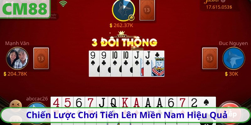 Chiến Lược Chơi Tiến Lên Miền Nam Hiệu Quả