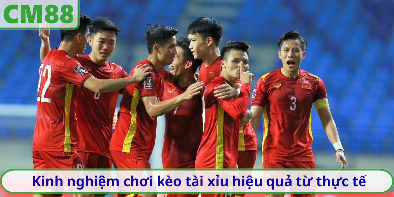 Kinh nghiệm chơi kèo tài xỉu hiệu quả từ thực tế